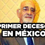 Primer deceso de Coronavirus en México